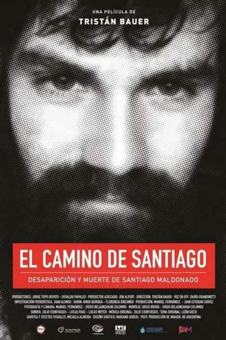 Santiago’s Path: Disappearance and Death of Santiago Maldonado (2018) movie poster
