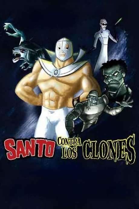 Santo Against The Clones (2004) movie poster