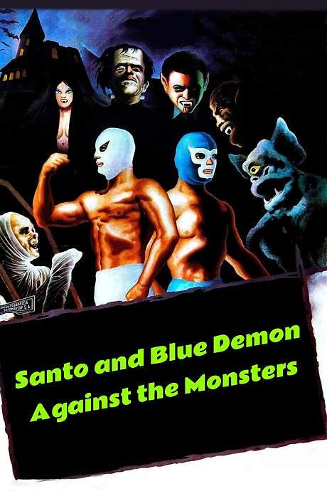 Santo and Blue Demon Against the Monsters (1970) movie poster