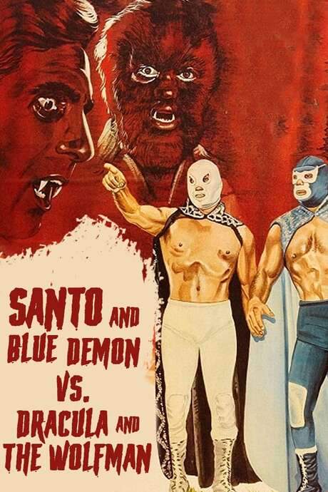 Santo and Blue Demon vs. Dracula and the Wolf Man (1973) movie poster