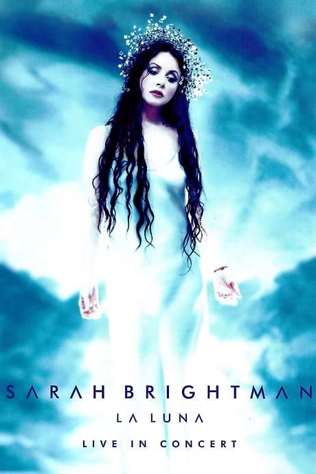Sarah Brightman: La Luna - Live in Concert (2001) movie poster