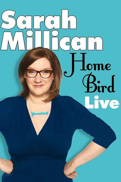 Sarah Millican: Home Bird Live (2014) movie poster