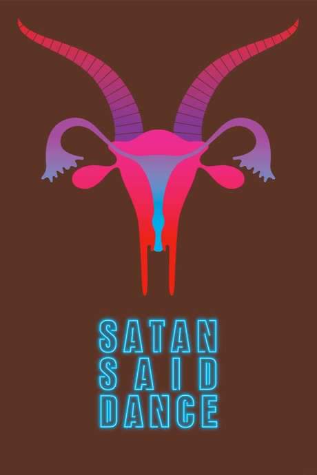 Satan Said Dance (2017) movie poster
