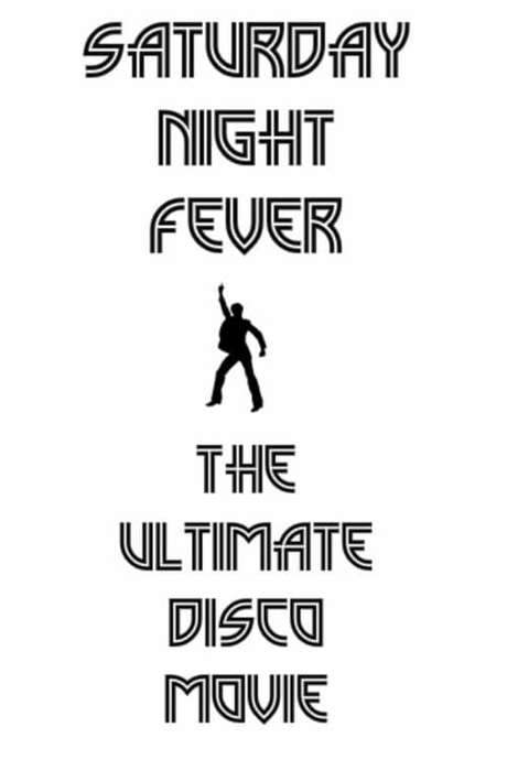 Saturday Night Fever: The Ultimate Disco Movie (2017) movie poster