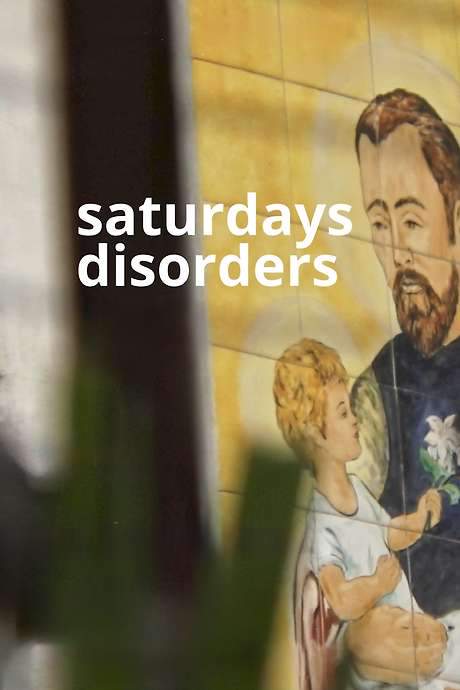 Saturdays Disorders (2022) movie poster