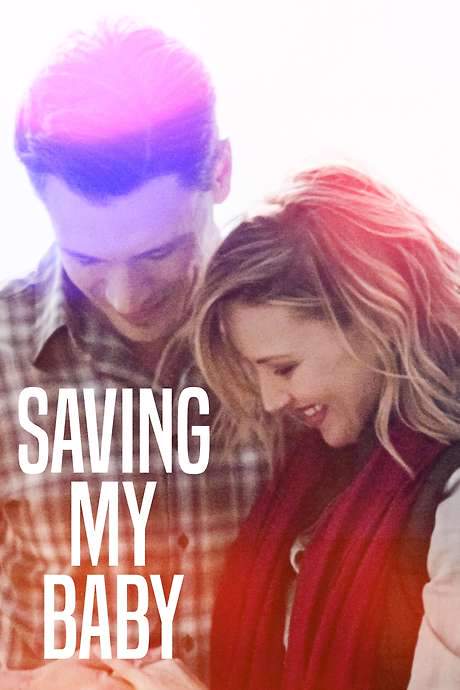 Saving My Baby (2019) movie poster
