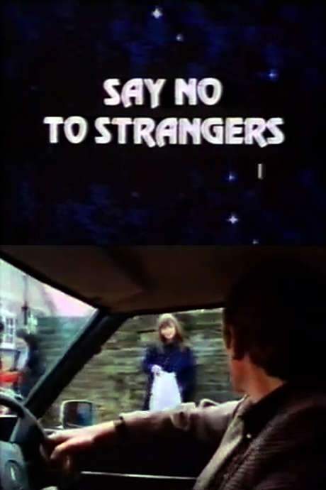 Say No to Strangers (1981) movie poster
