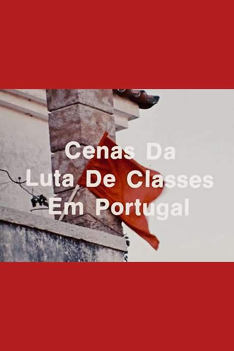 Scenes from the Class Struggle in Portugal (1977) movie poster