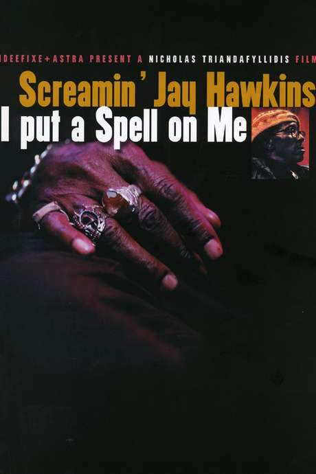 Screamin’ Jay Hawkins: I Put a Spell on Me (2001) movie poster