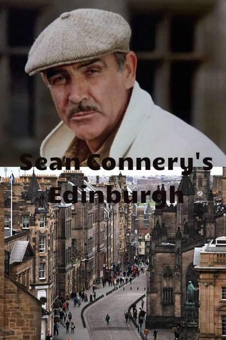 Sean Connery’s Edinburgh (1982) movie poster