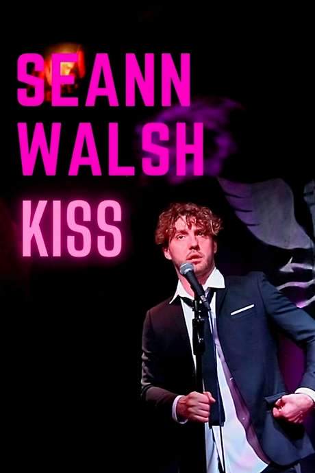 Seann Walsh: Kiss (2022) movie poster