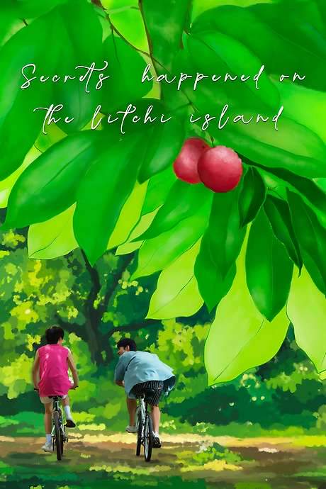 Secrets Happened on the Litchi Island (2025) movie poster