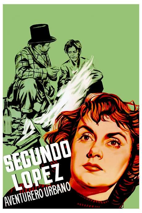 Segundo López, Urban Adventurer (1953) movie poster