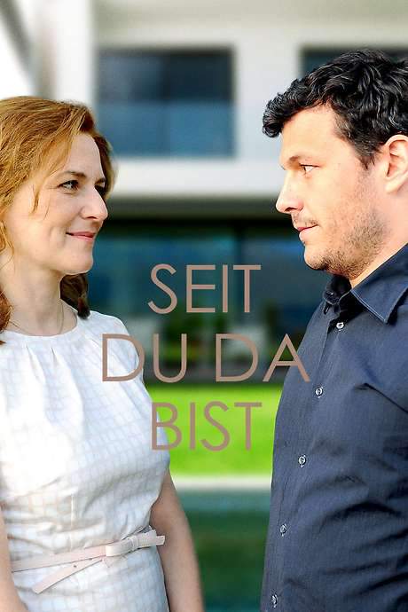 Seit du da bist (2016) movie poster