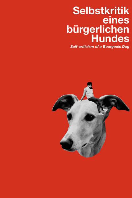 Self-Criticism of a Bourgeois Dog (2017) movie poster