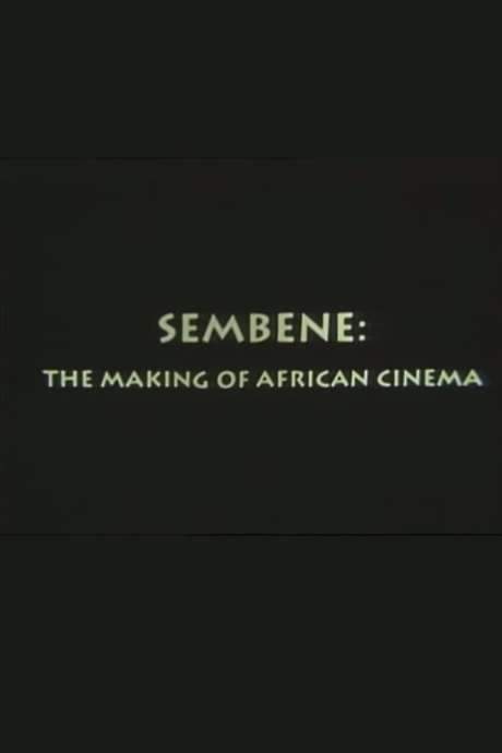 Sembène: The Making of African Cinema (1994) movie poster