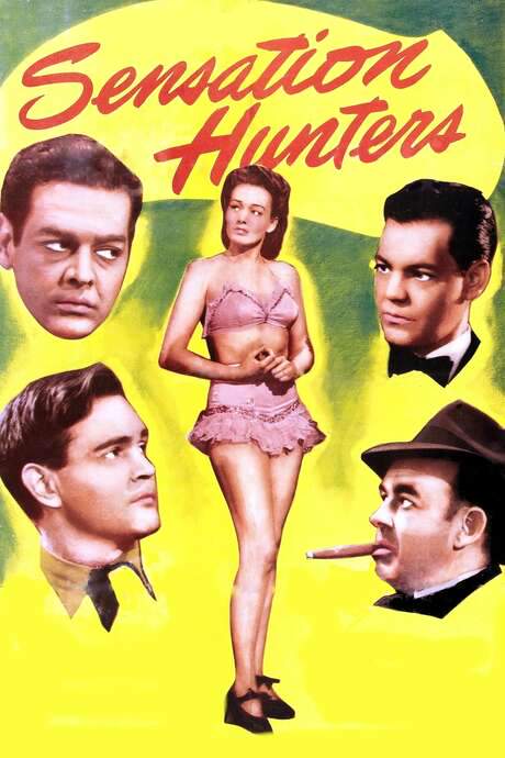 Sensation Hunters (1945) movie poster