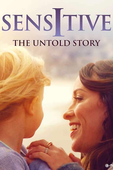 Sensitive: The Untold Story (2015) movie poster
