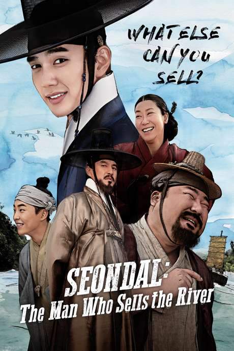 Seondal: The Man Who Sells the River (2016) movie poster