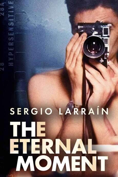 Sergio Larraín, The Eternal Moment (2021) movie poster