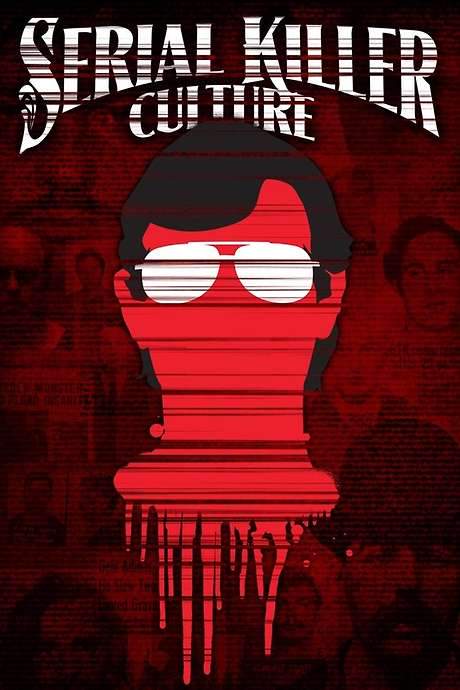 Serial Killer Culture (2014) movie poster