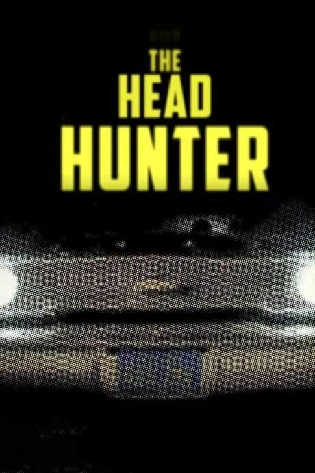 Serial Thriller: The Head Hunter (2016) movie poster