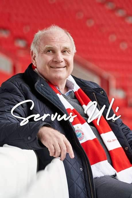 Servus Uli – A Life for FC Bayern (2019) movie poster