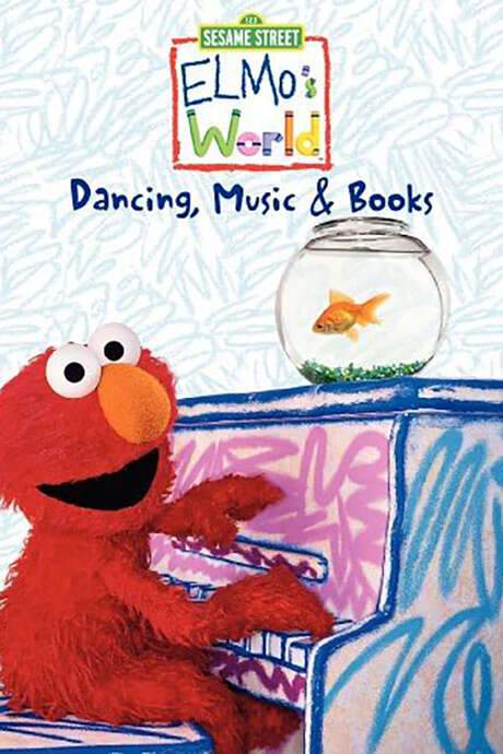 Sesame Street: Elmo’s World: Dancing, Music & Books (2001) movie poster