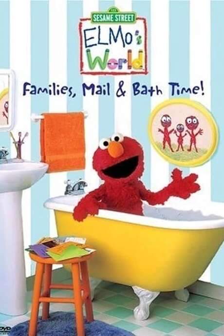 Sesame Street: Elmo’s World: Families, Mail & Bath Time! (2004) movie poster