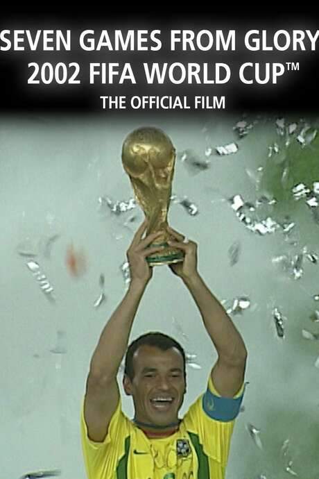 Seven Games From Glory (2002) movie poster