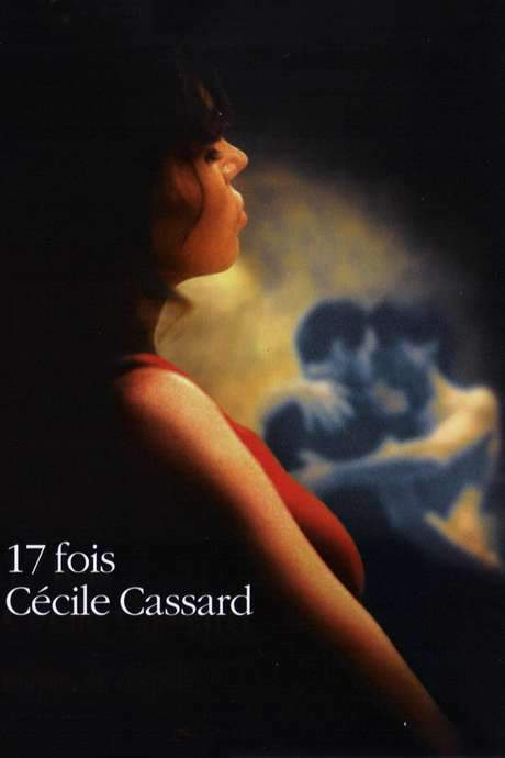 Seventeen Times Cécile Cassard (2002) movie poster