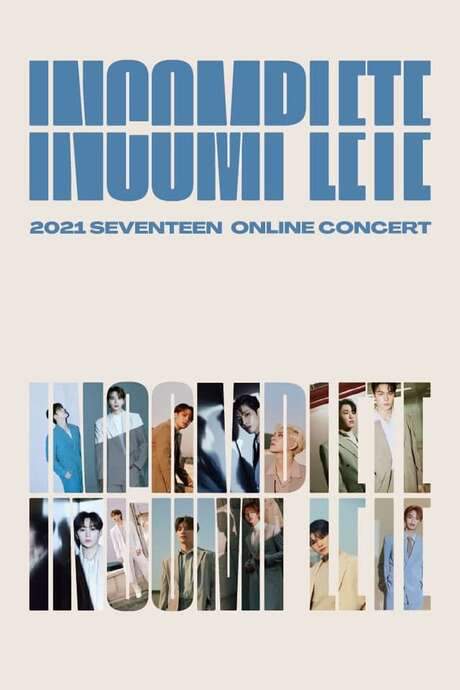 Seventeen: In-Complete Concert (2021) movie poster