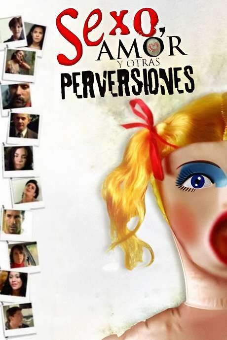 Sex, Love, and Other Perversions (2006) movie poster