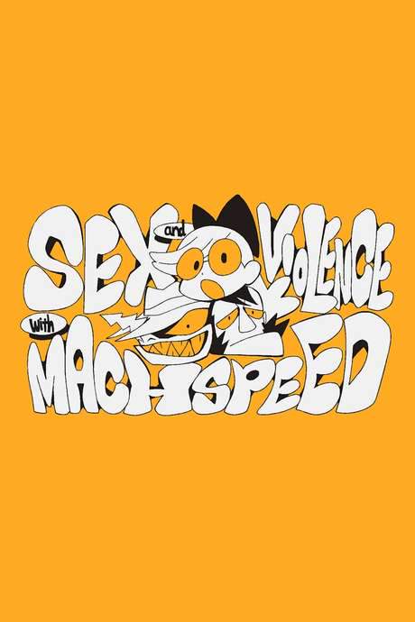Sex & Violence with Machspeed (2015) movie poster