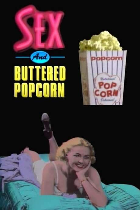 Sex and Buttered Popcorn (1989) movie poster