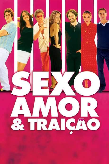 Sexo, Amor e Traição (2004) movie poster