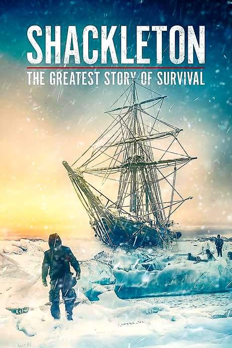 Shackleton: The Greatest Story of Survival (2023) movie poster