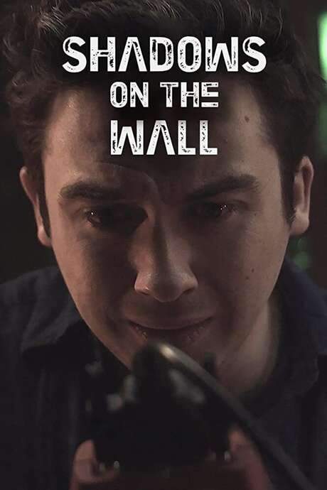 Shadows on the Wall (2014) movie poster
