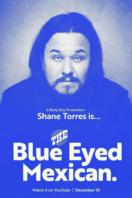 Shane Torres: The Blue Eyed Mexican (2023) movie poster