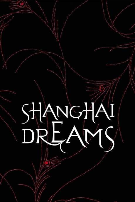 Shanghai Dreams (2005) movie poster