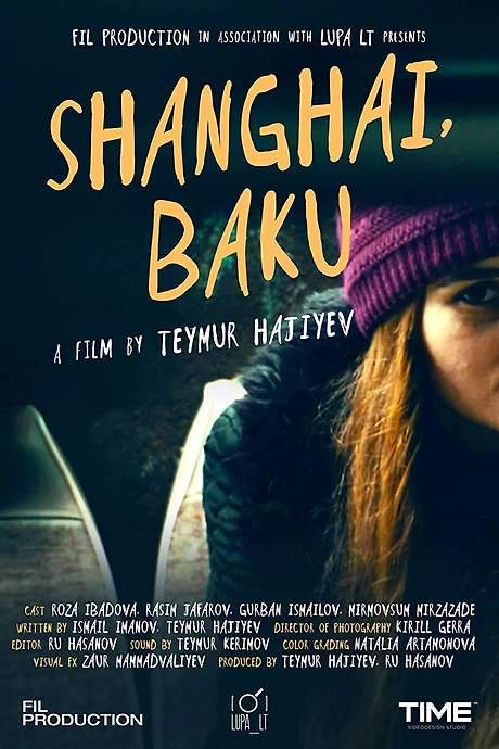 Shanghai, Baku (2016) movie poster