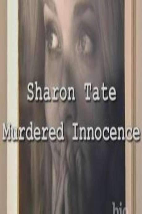 Sharon Tate: Murdered Innocence (2002) movie poster