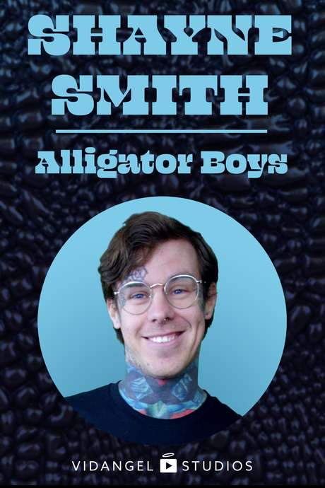 Shayne Smith: Alligator Boys (2019) movie poster