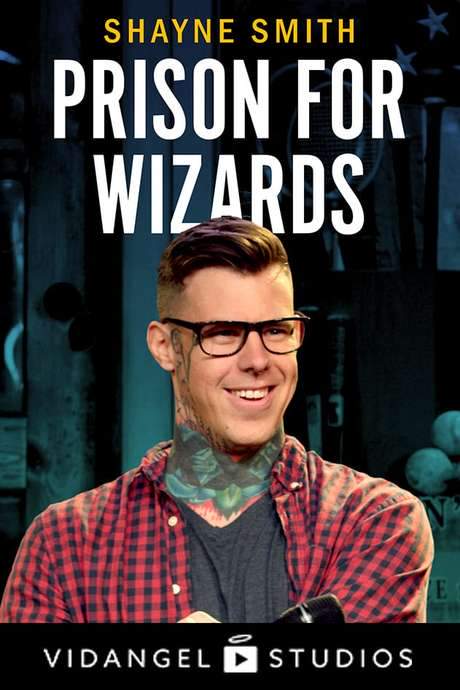 Shayne Smith: Prison for Wizards (2018) movie poster