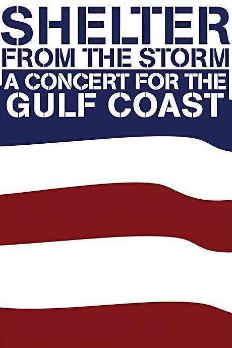 Shelter from the Storm: A Concert for the Gulf Coast (2005) movie poster