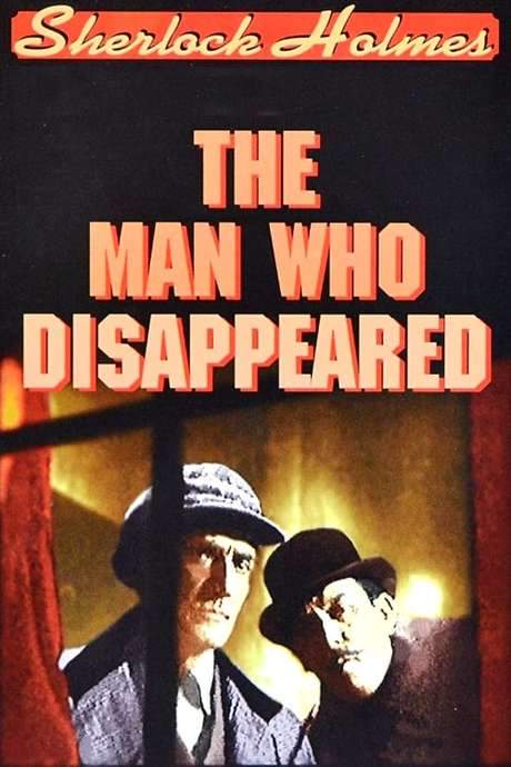 Sherlock Holmes: The Man Who Disappeared (1951) movie poster