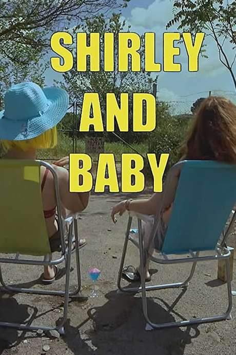 Shirley and Baby (2019) movie poster