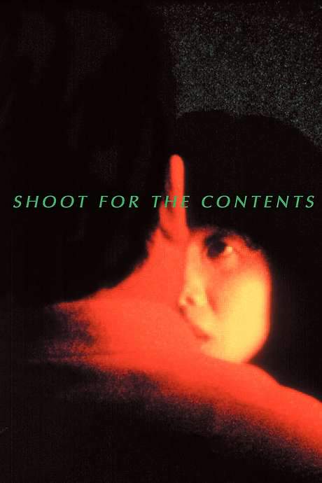 Shoot for the Contents (1991) movie poster