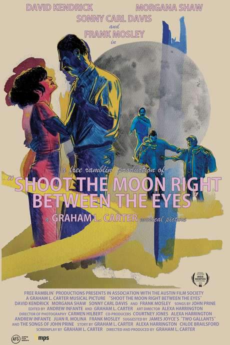 Shoot the Moon Right Between the Eyes (2018) movie poster