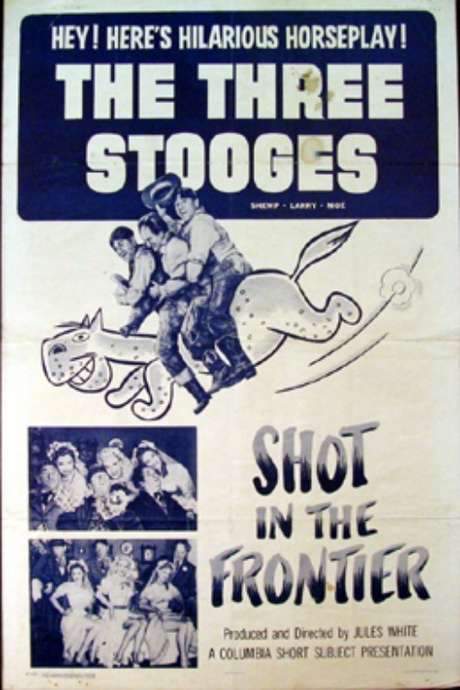 Shot in the Frontier (1954) movie poster
